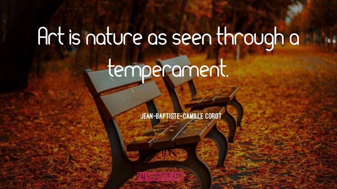 Nature Intended quotes by Jean-Baptiste-Camille Corot