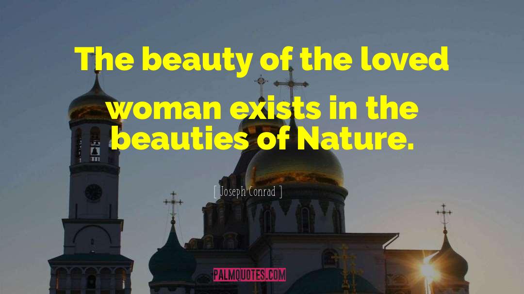 Nature Love quotes by Joseph Conrad