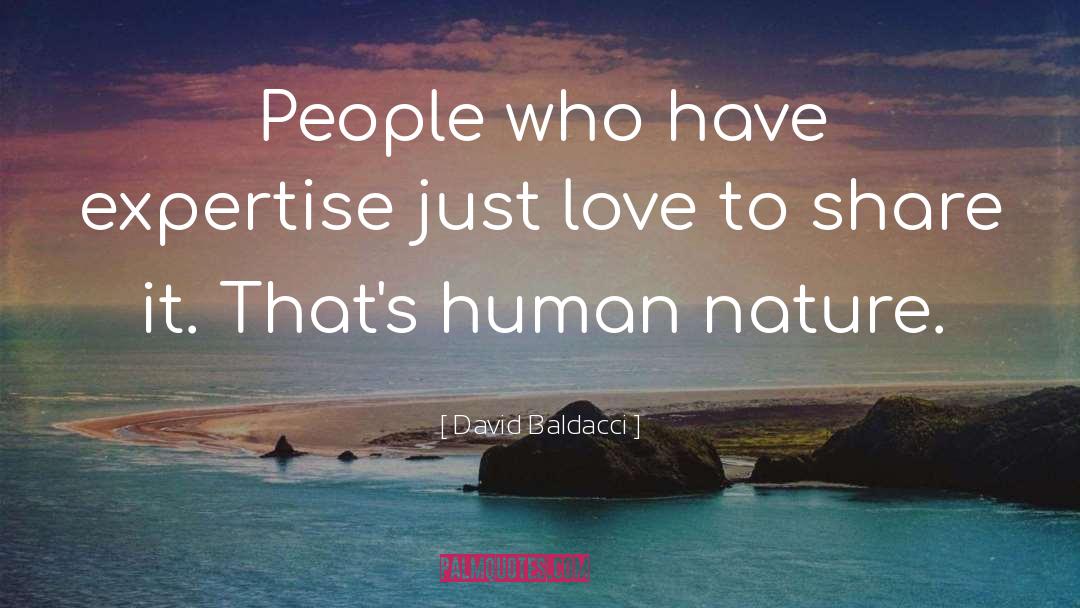 Nature Love quotes by David Baldacci