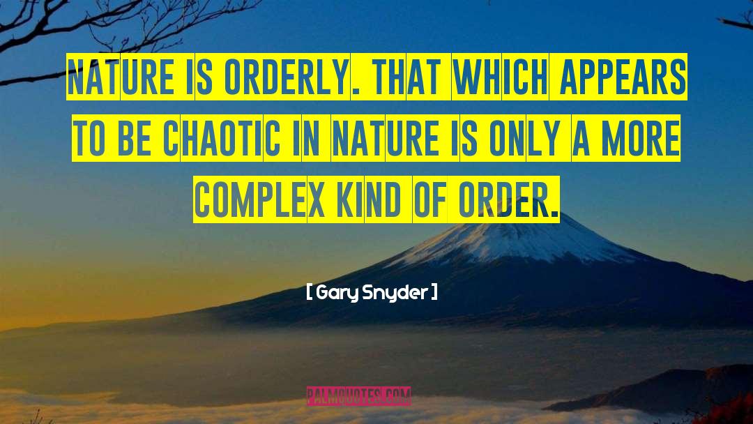 Nature Lover quotes by Gary Snyder