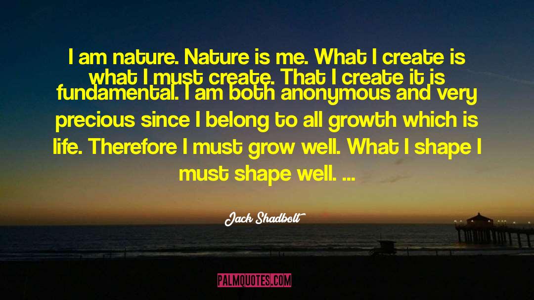 Nature Me quotes by Jack Shadbolt