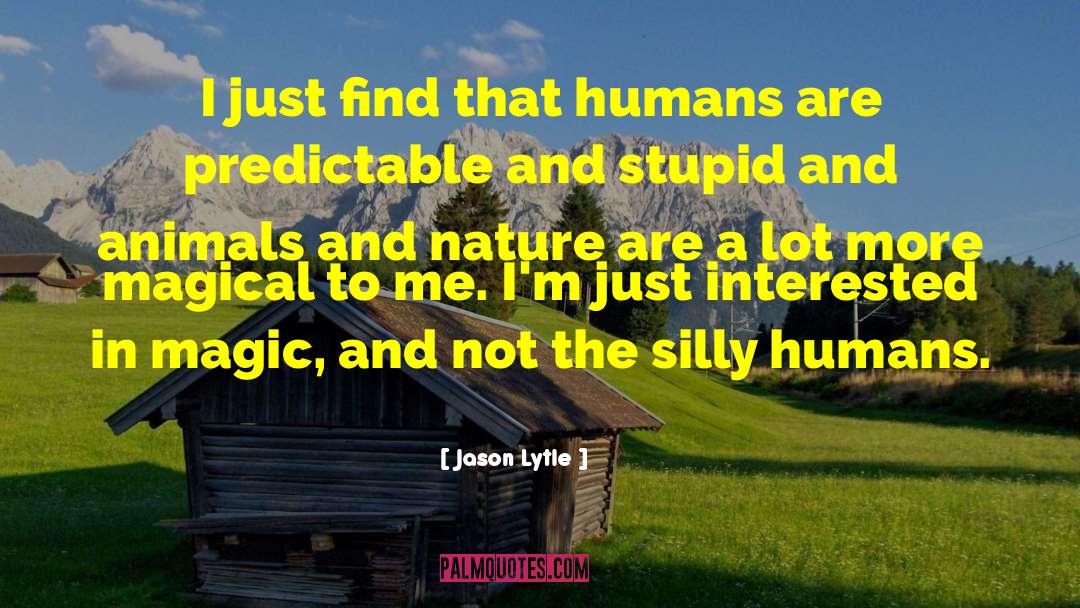 Nature Me quotes by Jason Lytle