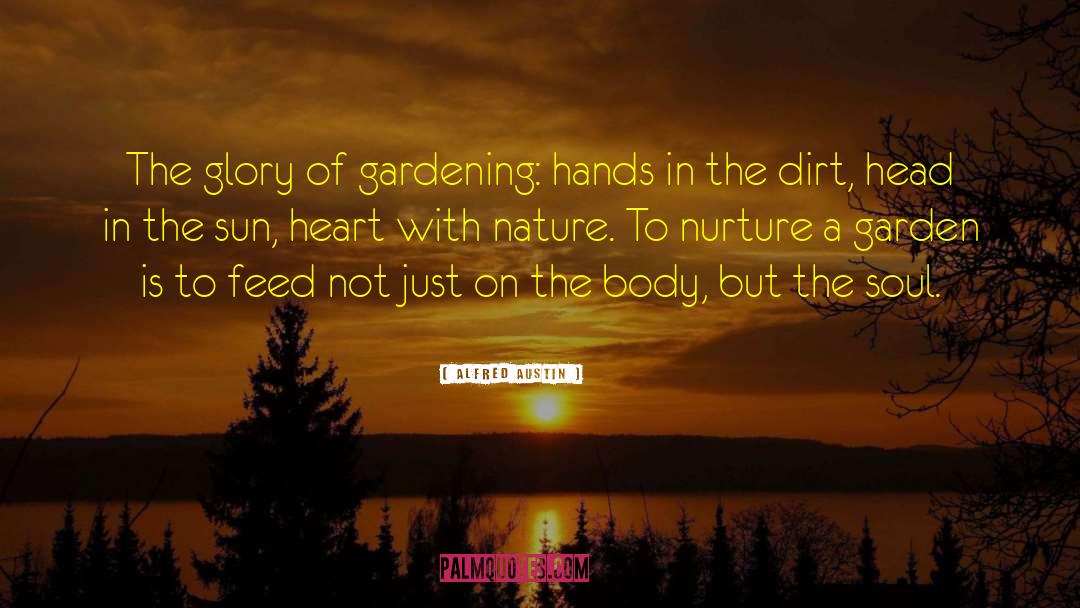 Nature Me quotes by Alfred Austin
