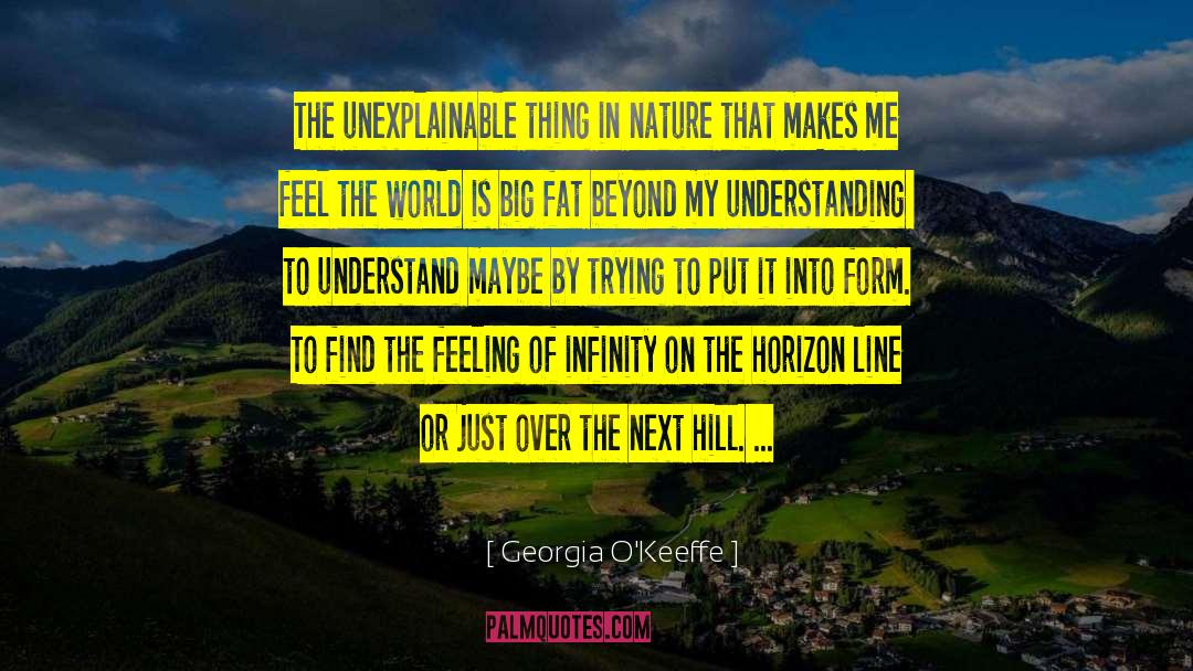 Nature Mountains quotes by Georgia O'Keeffe