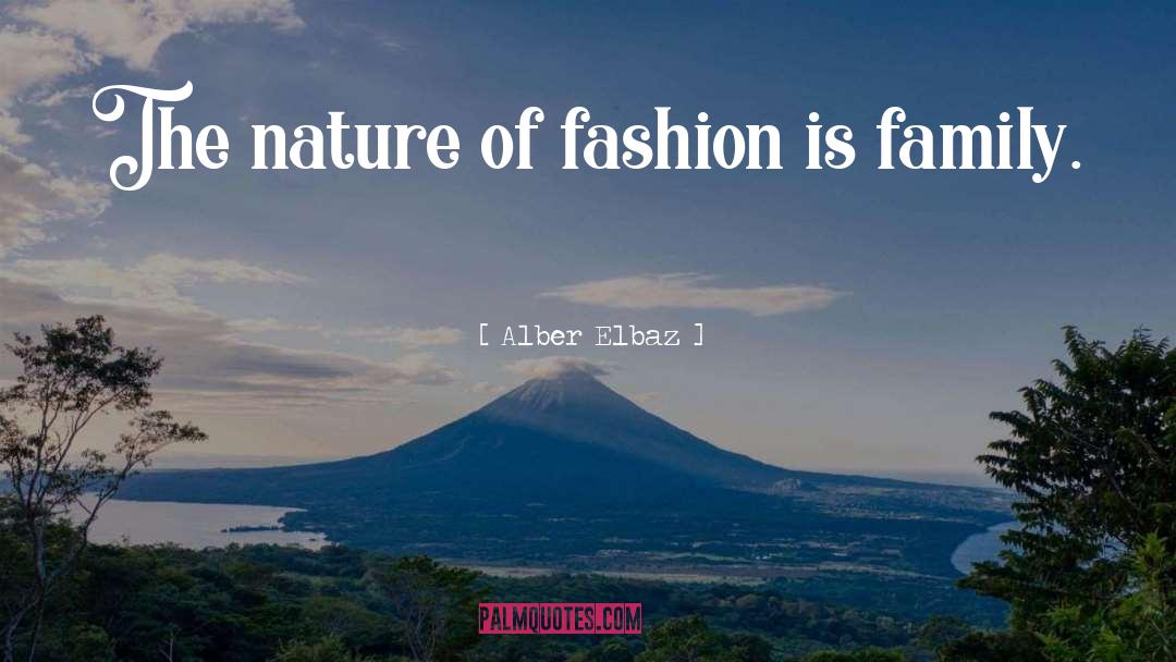 Nature Mountains quotes by Alber Elbaz