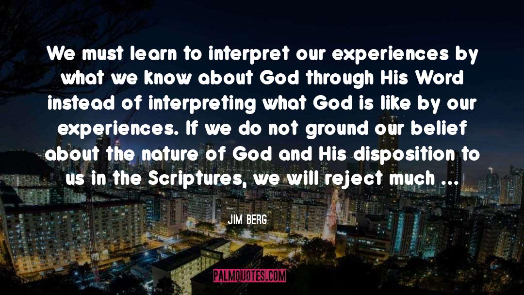 Nature Of God quotes by Jim Berg