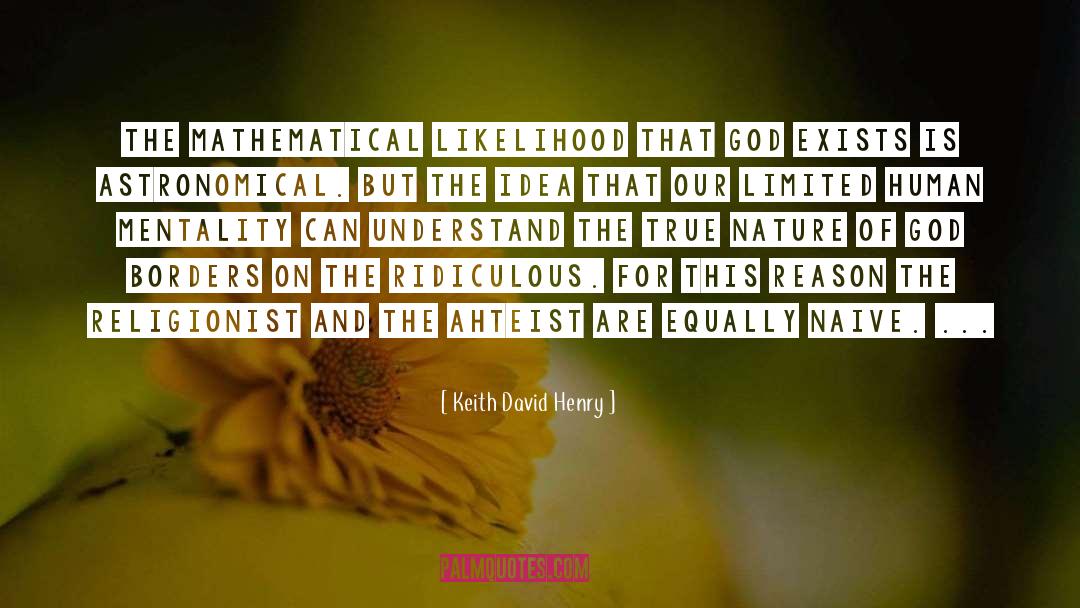 Nature Of God quotes by Keith David Henry