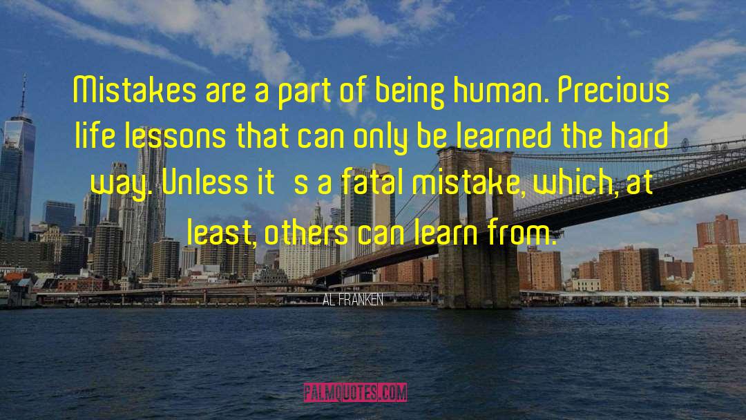 Nature Of Human Being quotes by Al Franken