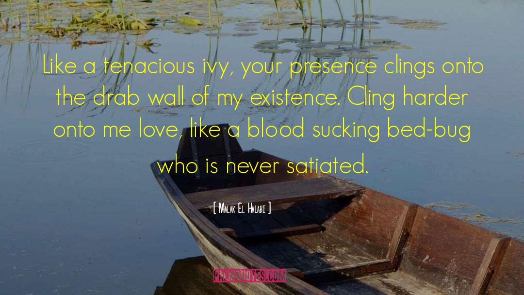 Nature Of Love quotes by Malak El Halabi