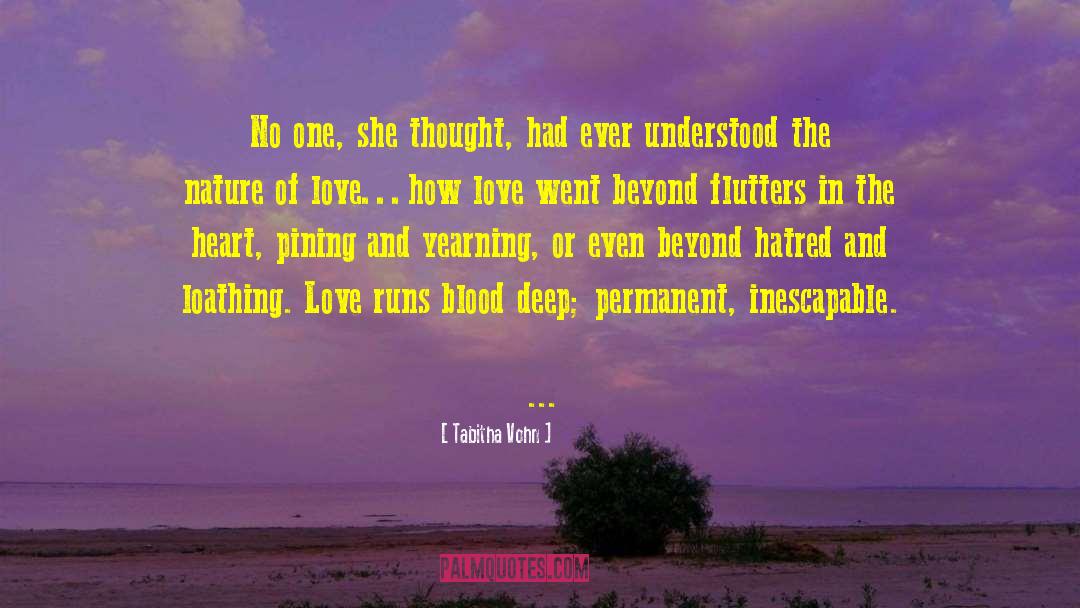 Nature Of Love quotes by Tabitha Vohn