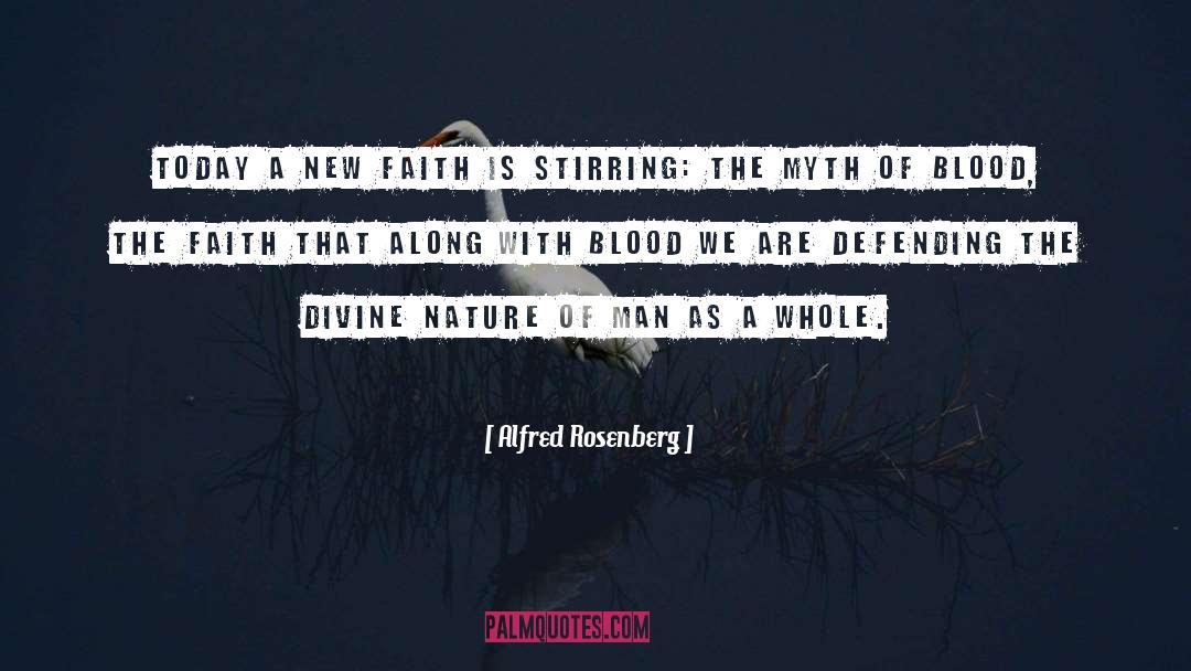 Nature Of Man quotes by Alfred Rosenberg