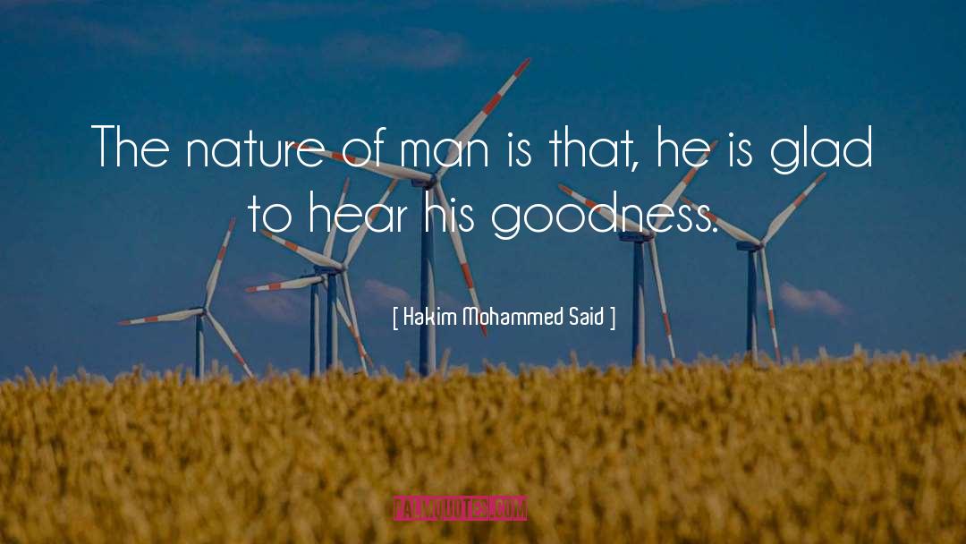 Nature Of Man quotes by Hakim Mohammed Said