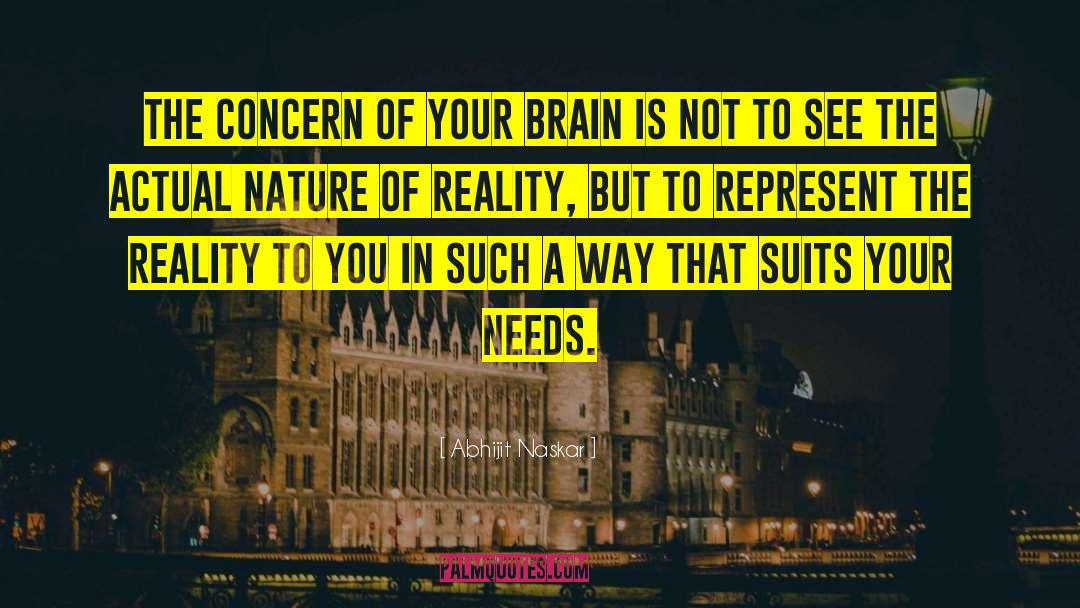 Nature Of Reality quotes by Abhijit Naskar