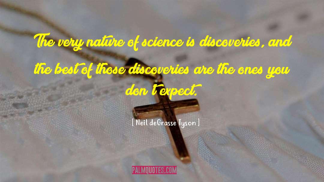 Nature Of Science quotes by Neil DeGrasse Tyson