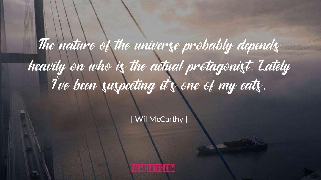 Nature Of Things quotes by Wil McCarthy