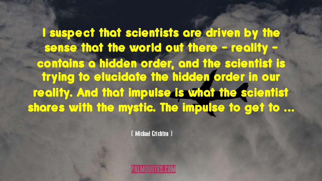Nature Of Things quotes by Michael Crichton