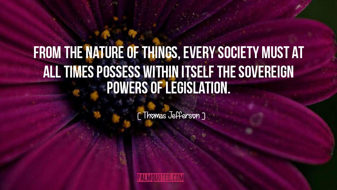 Nature Of Things quotes by Thomas Jefferson