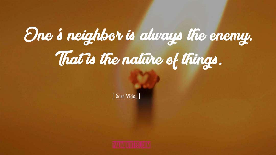 Nature Of Things quotes by Gore Vidal