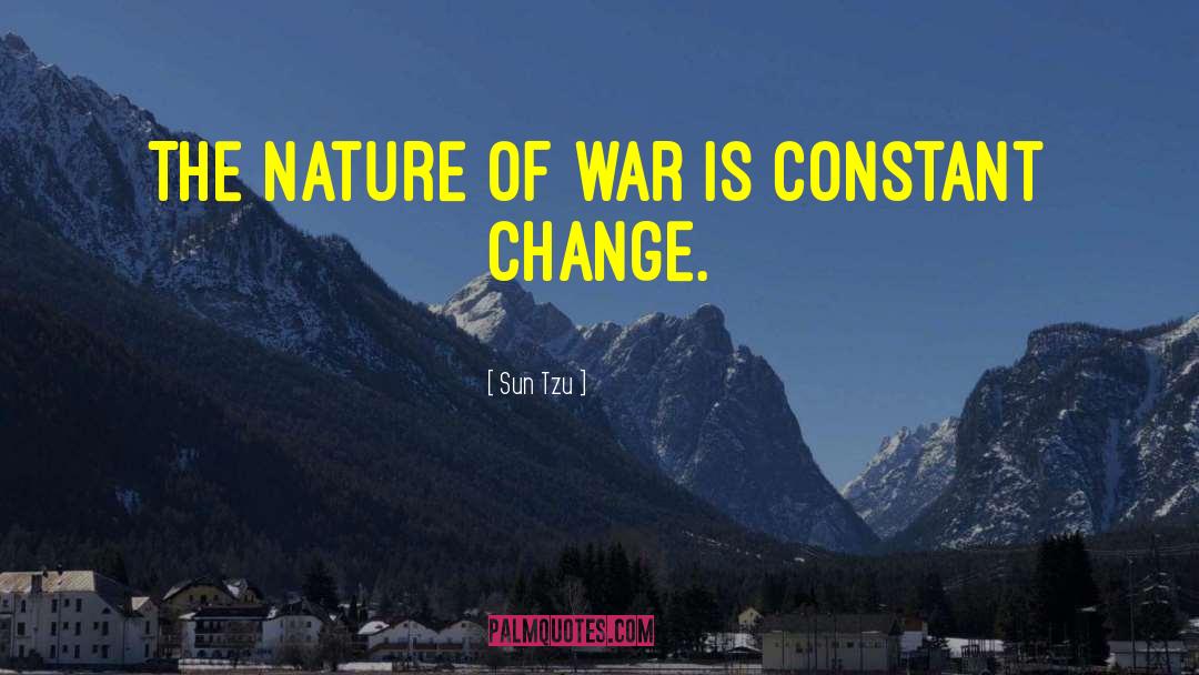 Nature Of War quotes by Sun Tzu