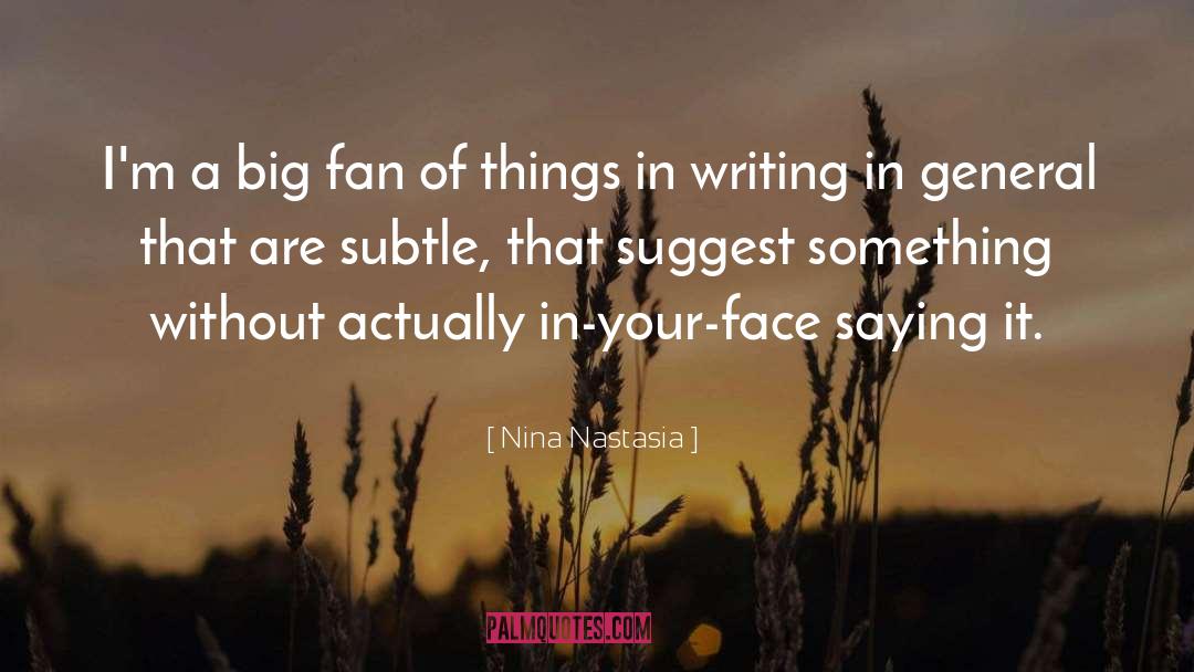 Nature Of Writing quotes by Nina Nastasia