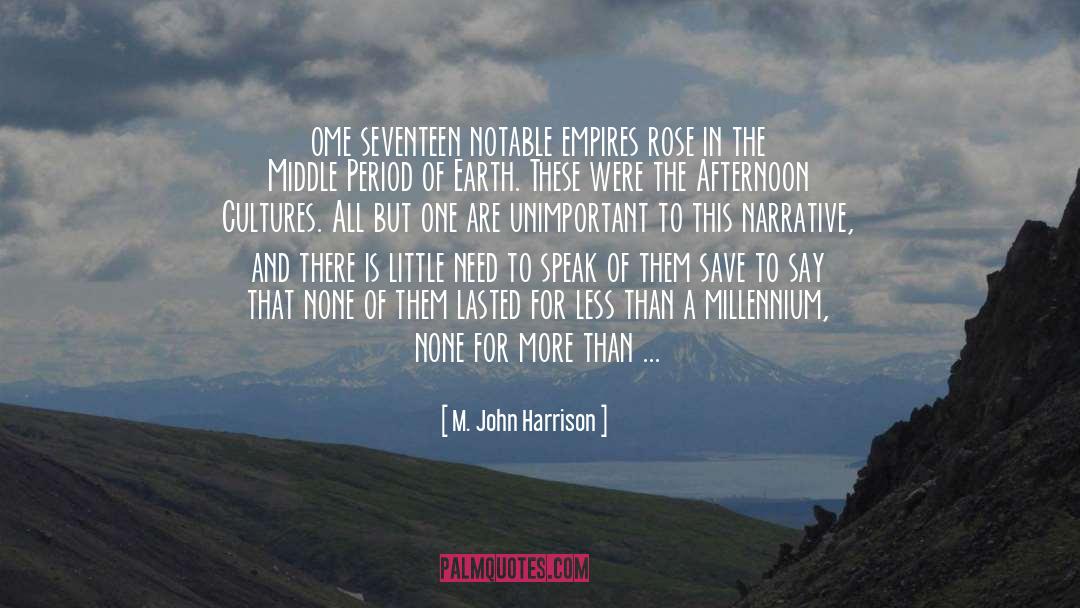 Nature Or Nurture quotes by M. John Harrison