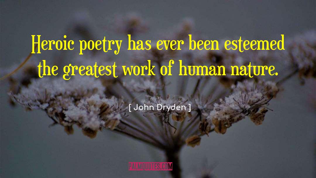 Nature Poetry quotes by John Dryden