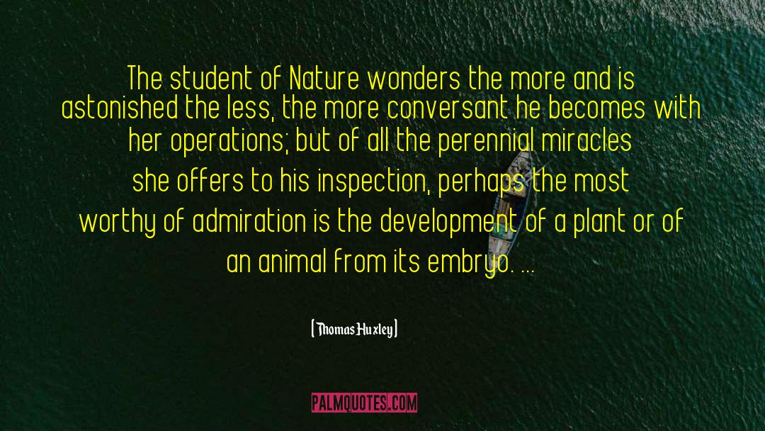 Nature Preserve quotes by Thomas Huxley