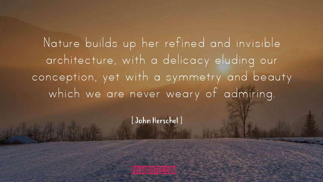 Nature quotes by John Herschel
