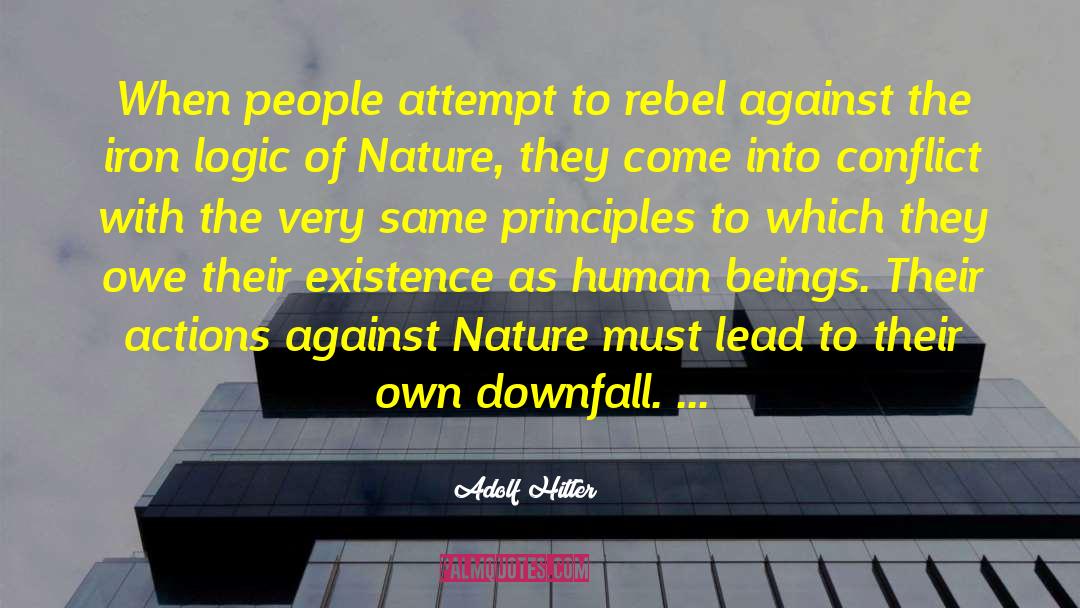 Nature Related quotes by Adolf Hitler