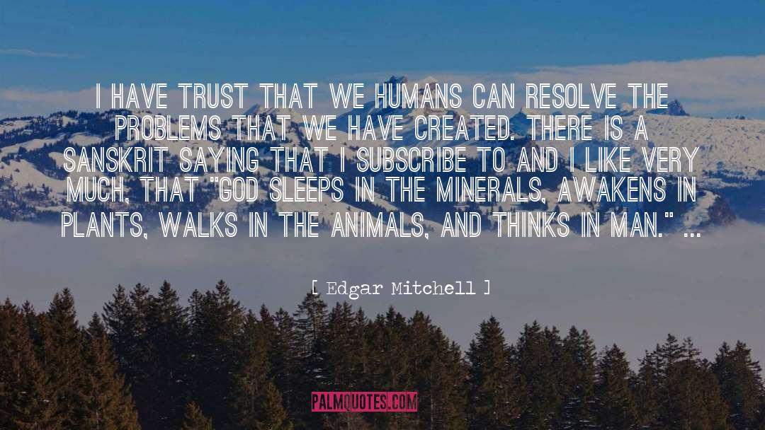 Nature Sanskrit quotes by Edgar Mitchell