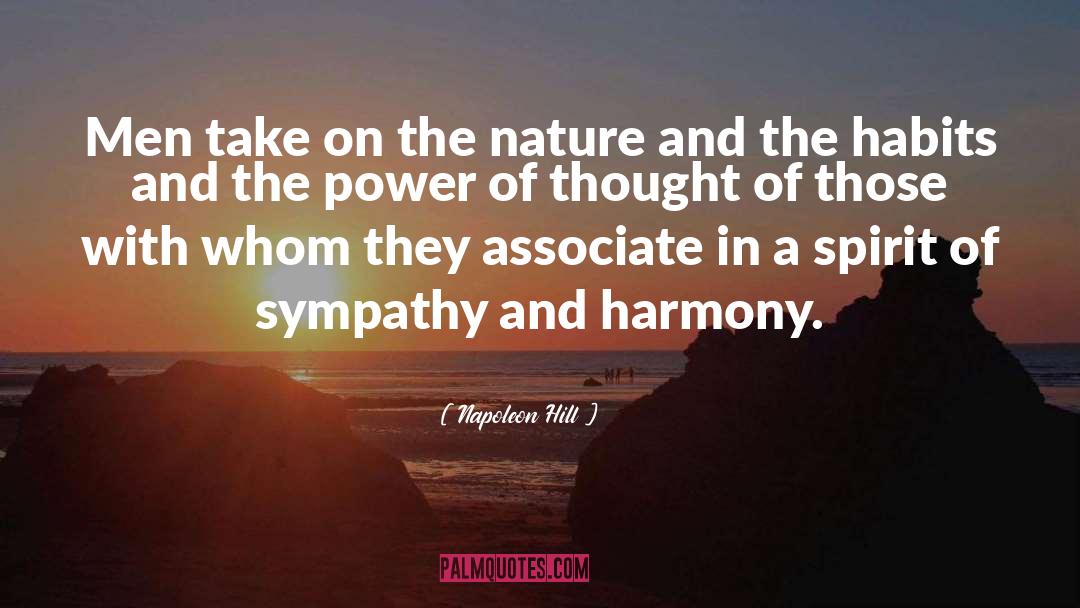 Nature Sympathy quotes by Napoleon Hill