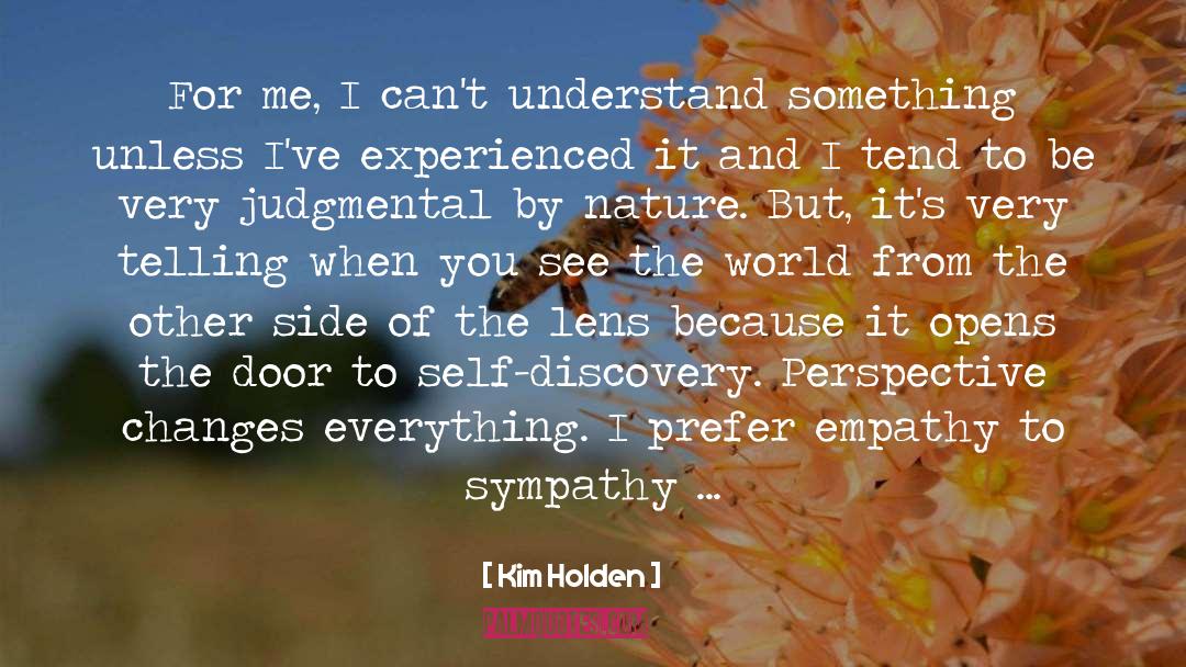 Nature Sympathy quotes by Kim Holden