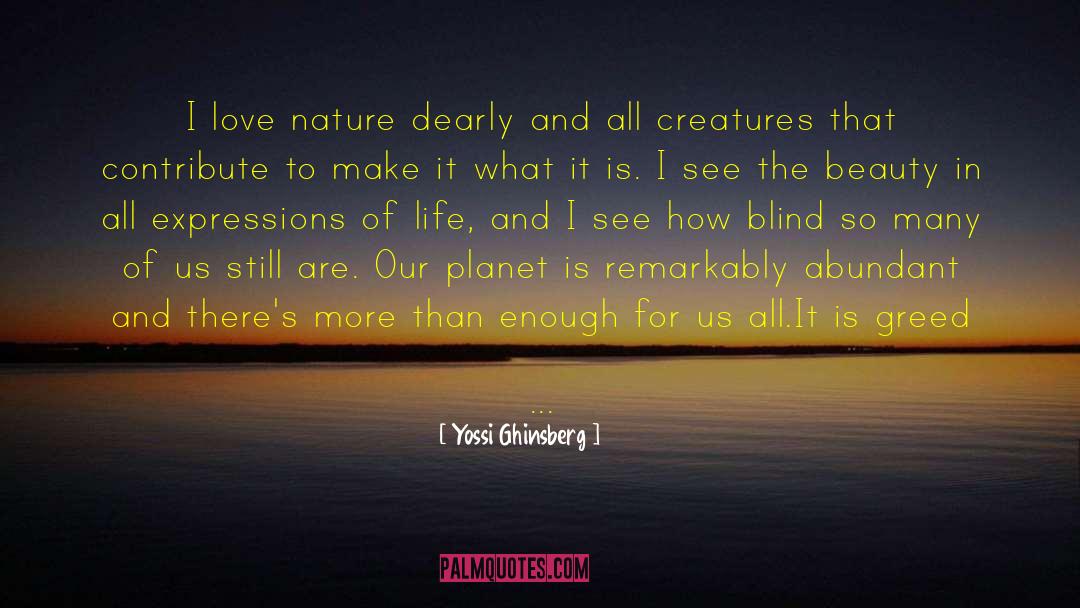 Nature Understands quotes by Yossi Ghinsberg