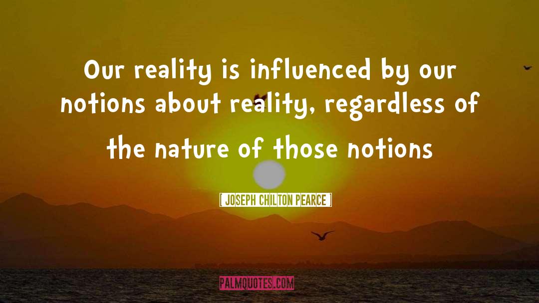 Nature Writing quotes by Joseph Chilton Pearce