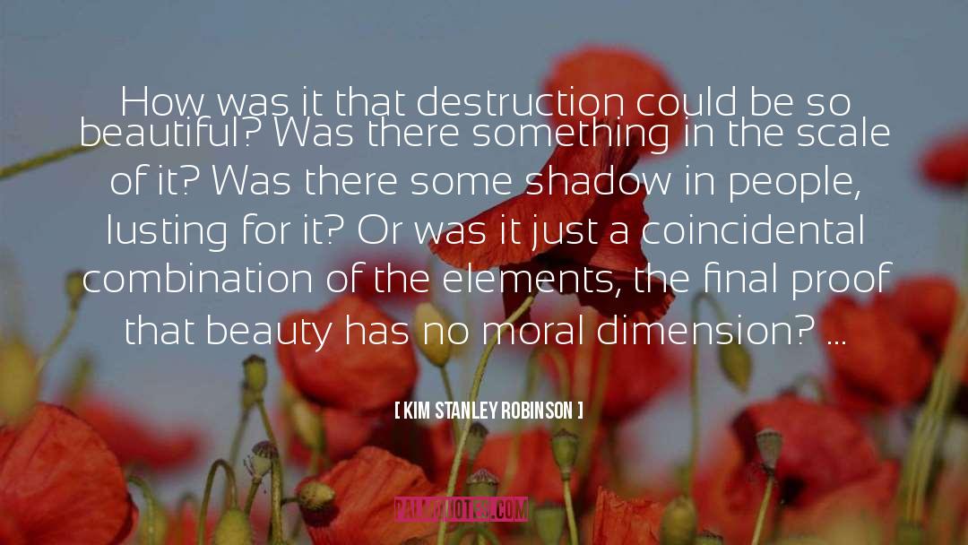 Natures Beauty quotes by Kim Stanley Robinson