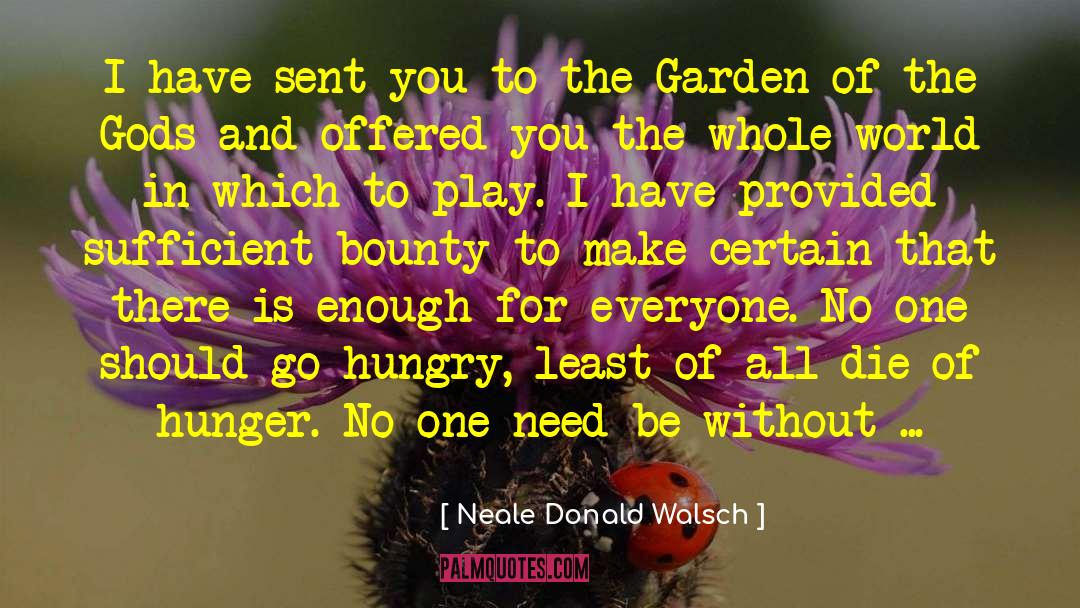 Natures Bounty quotes by Neale Donald Walsch