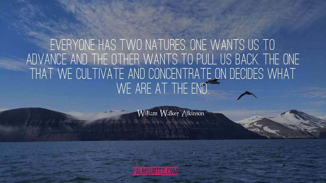 Natures Bounty quotes by William Walker Atkinson