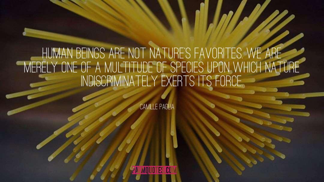 Natures quotes by Camille Paglia