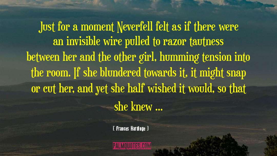 Naughty Girl quotes by Frances Hardinge