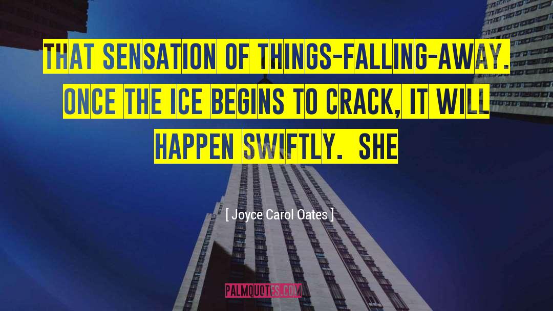 Naumov Ice quotes by Joyce Carol Oates