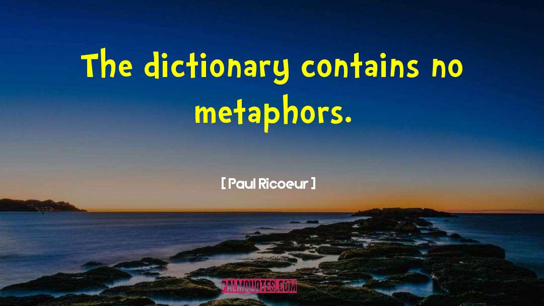 Nauseam Dictionary quotes by Paul Ricoeur