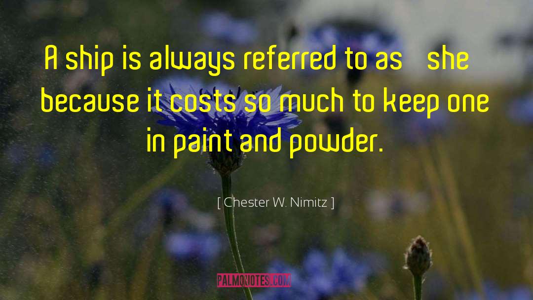 Nautical quotes by Chester W. Nimitz