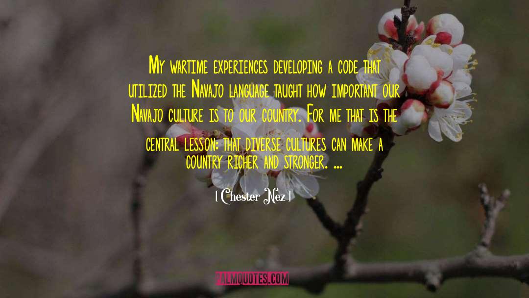 Navajo Teachings quotes by Chester Nez