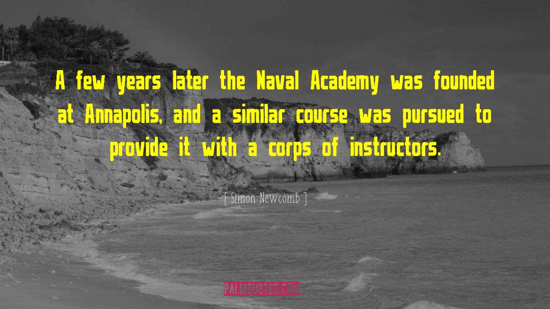 Naval Academy quotes by Simon Newcomb