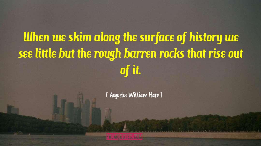 Naval History quotes by Augustus William Hare