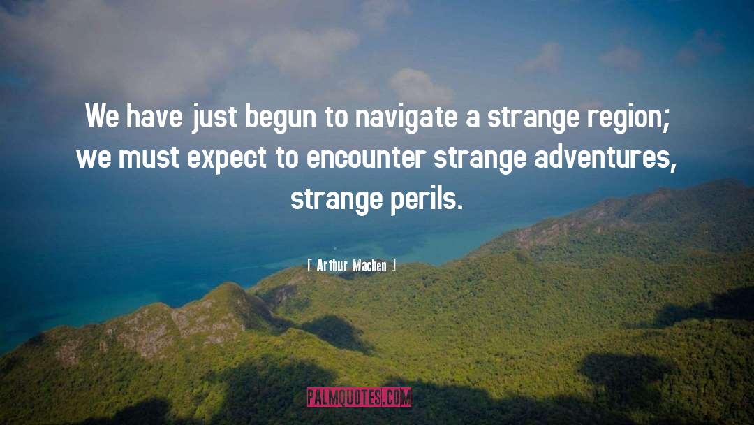 Navigate quotes by Arthur Machen