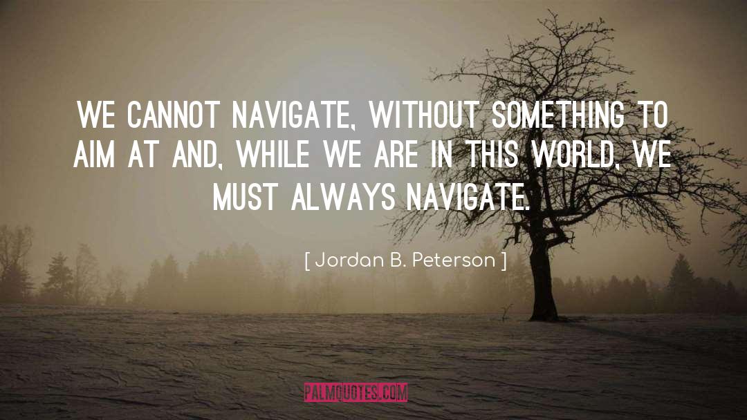 Navigate quotes by Jordan B. Peterson