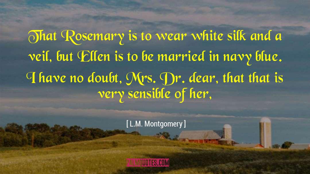 Navy Blue quotes by L.M. Montgomery