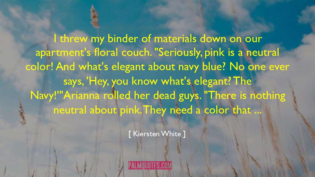 Navy Life quotes by Kiersten White