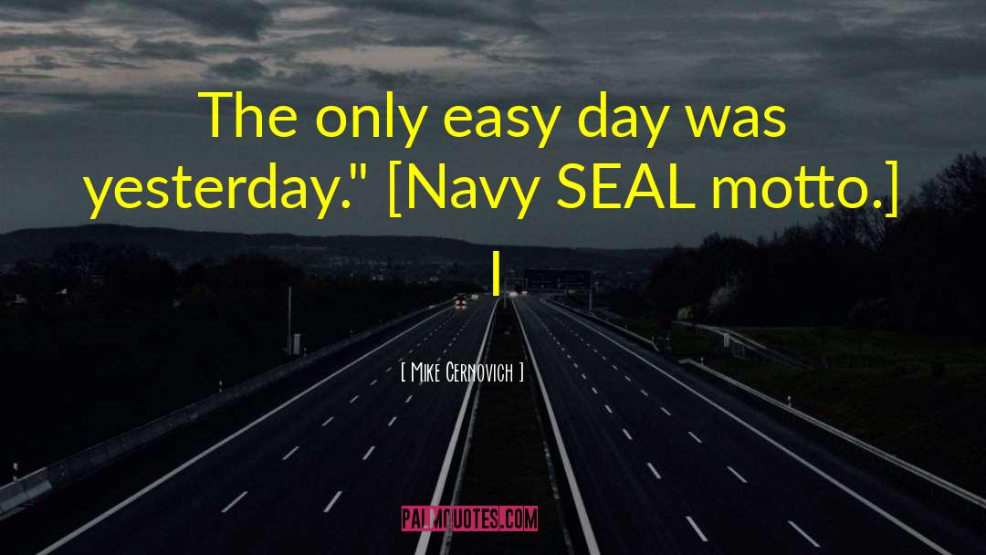 Navy Seal quotes by Mike Cernovich